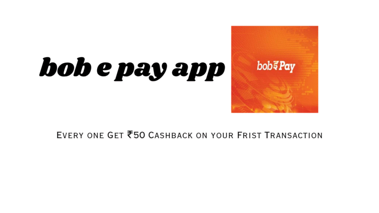 BOB e Pay App – Get ₹50 Cashback UPI Offer Free